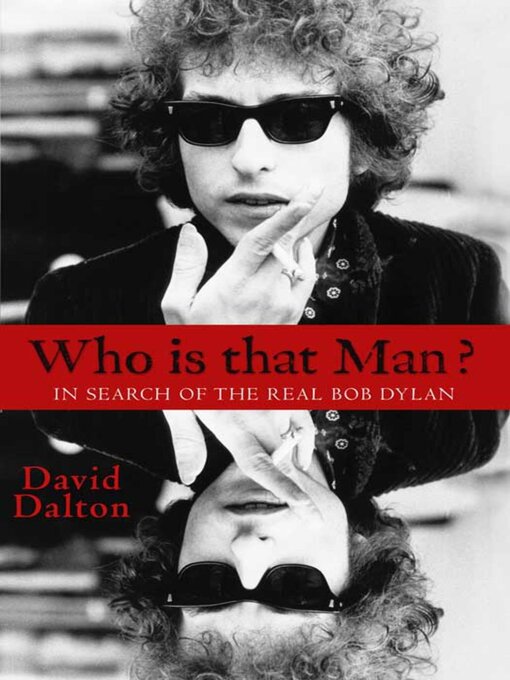 Title details for Who Is That Man? by David Dalton - Available